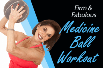 Firm & Fabulous Medicine Ball Workout