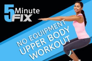 No Equipment Upper Body Workout (Module 4)