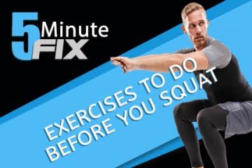 Exercises to do Before You Squat (Module 6)