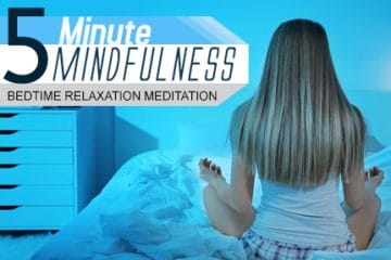 Bedtime Relaxation Meditation (Module 6)