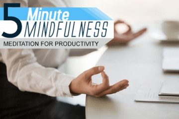 Meditation for Productivity (Module 3)