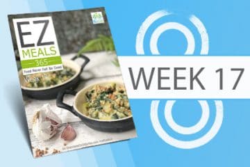 EZ Meals 365 – Week 17 (Module 5)