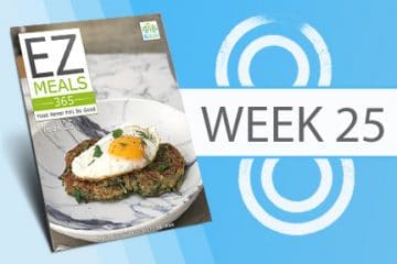 EZ Meals 365 – Week 25 (Module 7)