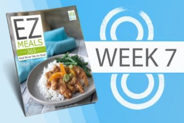 EZ Meals 365 – Week 7 (Module 2)