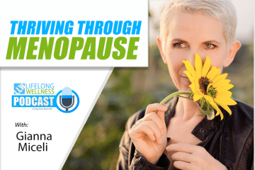 Gianna Miceli – Thriving Through Menopause