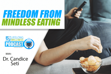 Candice Seti – Freedom From Mindless Eating