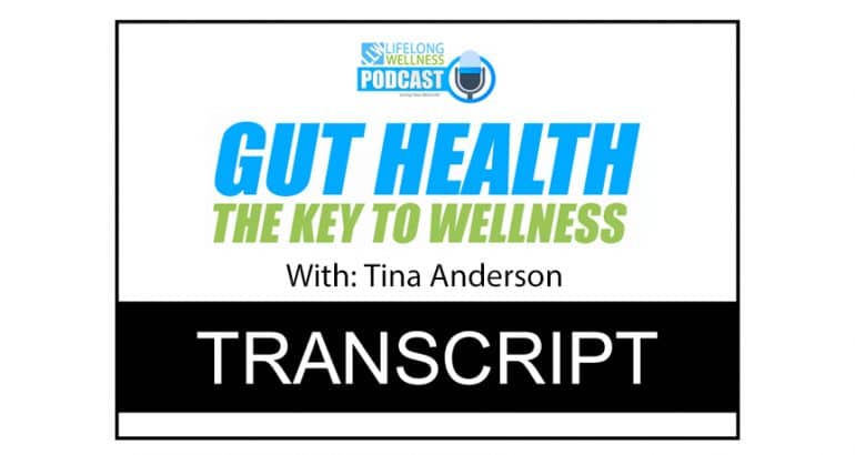 Gut Health: The Key to Wellness Transcript