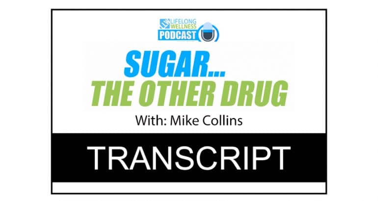 Sugar… The Other Drug Transcript