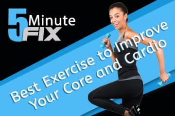 Best Exercise to Improve Your Core and Cardio (Module 7)