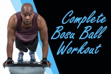 Complete Bosu Ball Workout