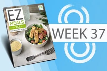 EZ Meals 365 – Week 37 (Module 10)