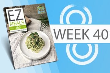 EZ Meals 365 – Week 40 (Module 10)
