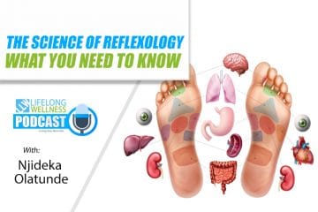 The Science of Reflexology – What You Need to Know with Njideka Olatunde