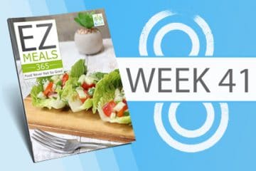 EZ Meals 365 – Week 41 (Module 11)