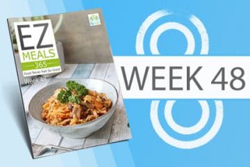 EZ Meals 365 – Week 48 (Module 12)