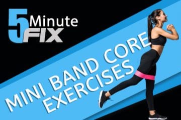Mini Band Core Exercises (Module 11)