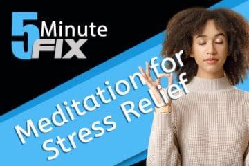 Meditation for Stress Relief (Module 16)