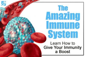 The Amazing Immune System – Learn How to Give Your Immunity a Boost