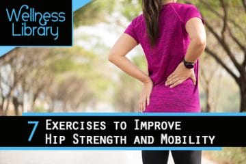 7 Exercises to Improve Hip Strength and Mobility