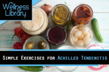 Simple Exercises for Achilles Tendinitis