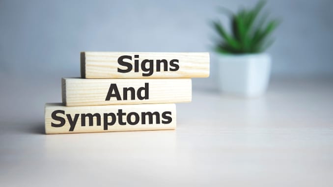 Symptoms and Signs